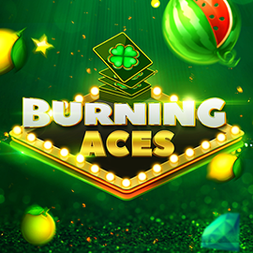 BURNING ACES