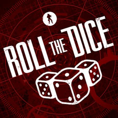 ROLL THE DICE