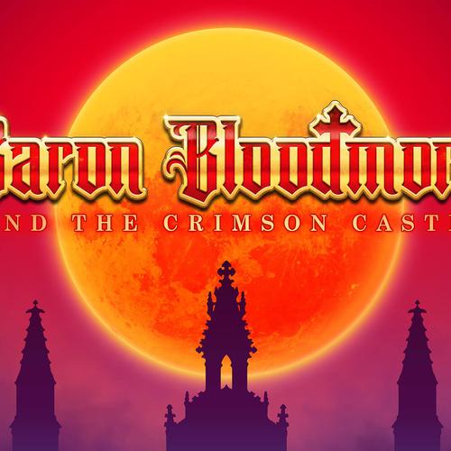 Baron Bloodmore and the Crimson Castle